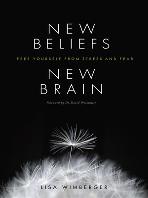 cover image of New Beliefs, New Brain